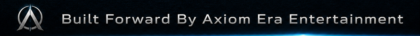 Built Forward By Axiom Era Entertainment